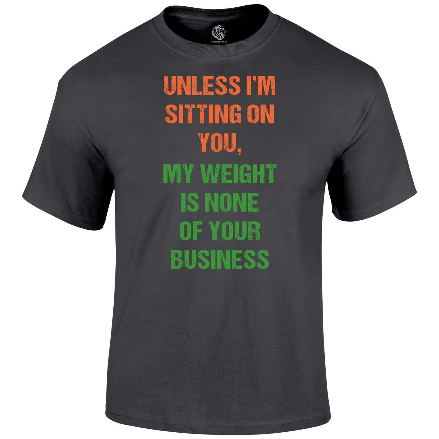 My Weight T Shirt