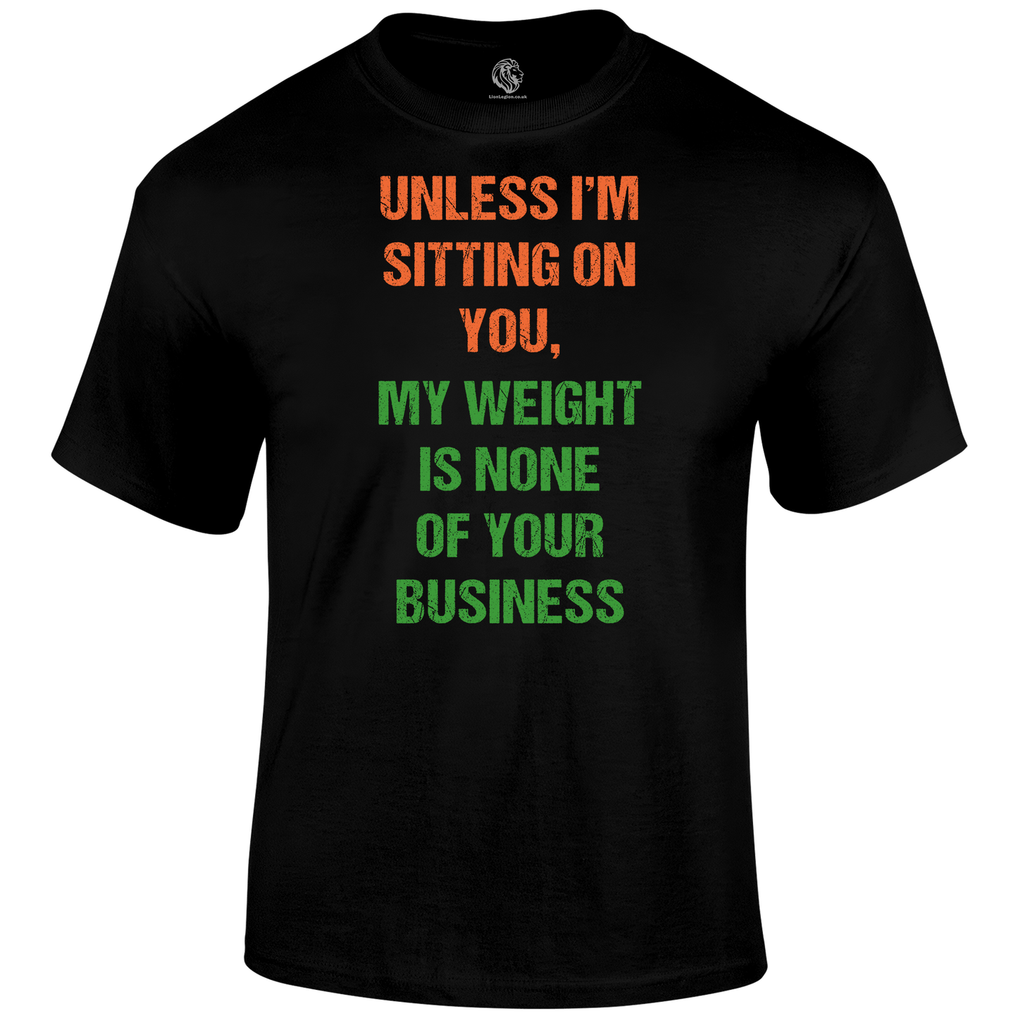 My Weight T Shirt