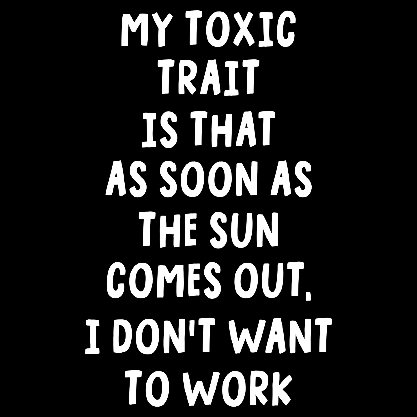 Toxic Trait Funny T Shirt