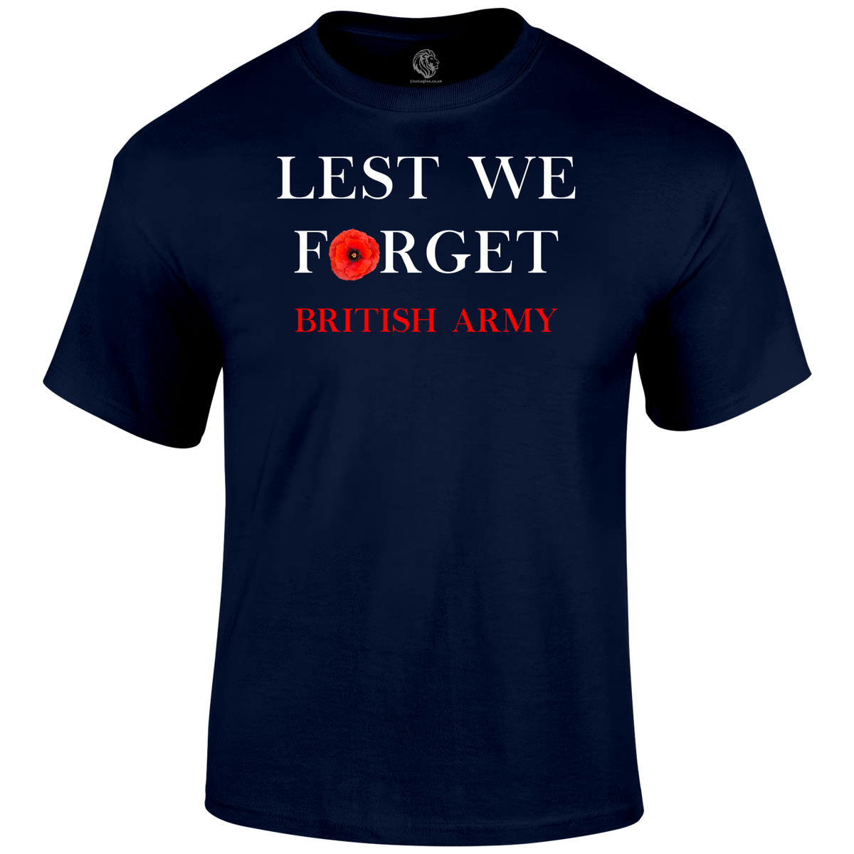 British Army Lest We Forget T Shirt