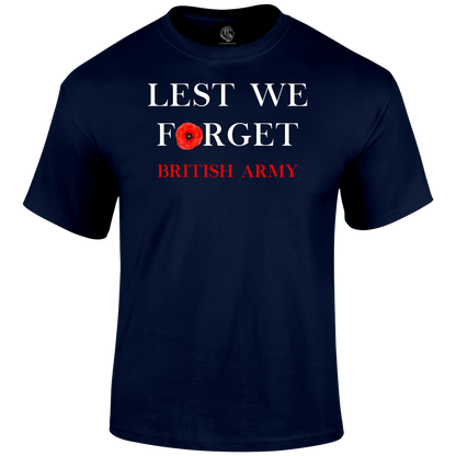 British Army Lest We Forget T Shirt