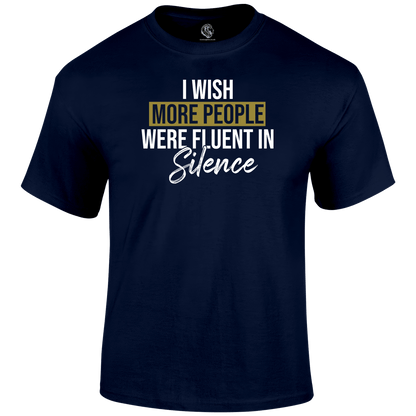 Fluent In Silence Funny T Shirt by Lion Legion 