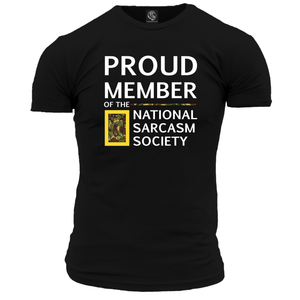 National Sarcasm Society Unisex T Shirt