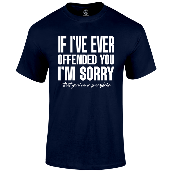 I'm Sorry T Shirt by Lion Legion 