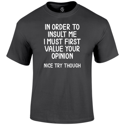 Nice Try T Shirt
