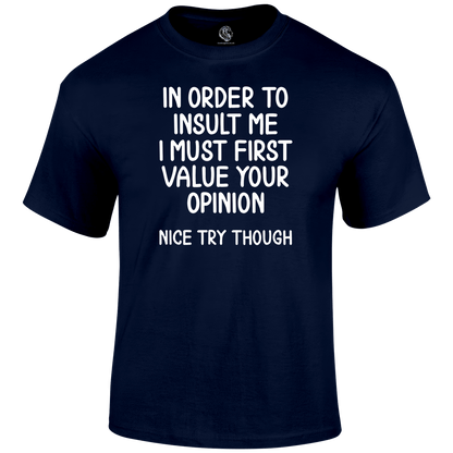 Nice Try T Shirt