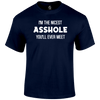 Nicest Asshole Funny T Shirt