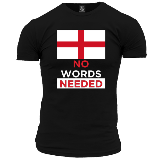 No Words Needed (England) T Shirt