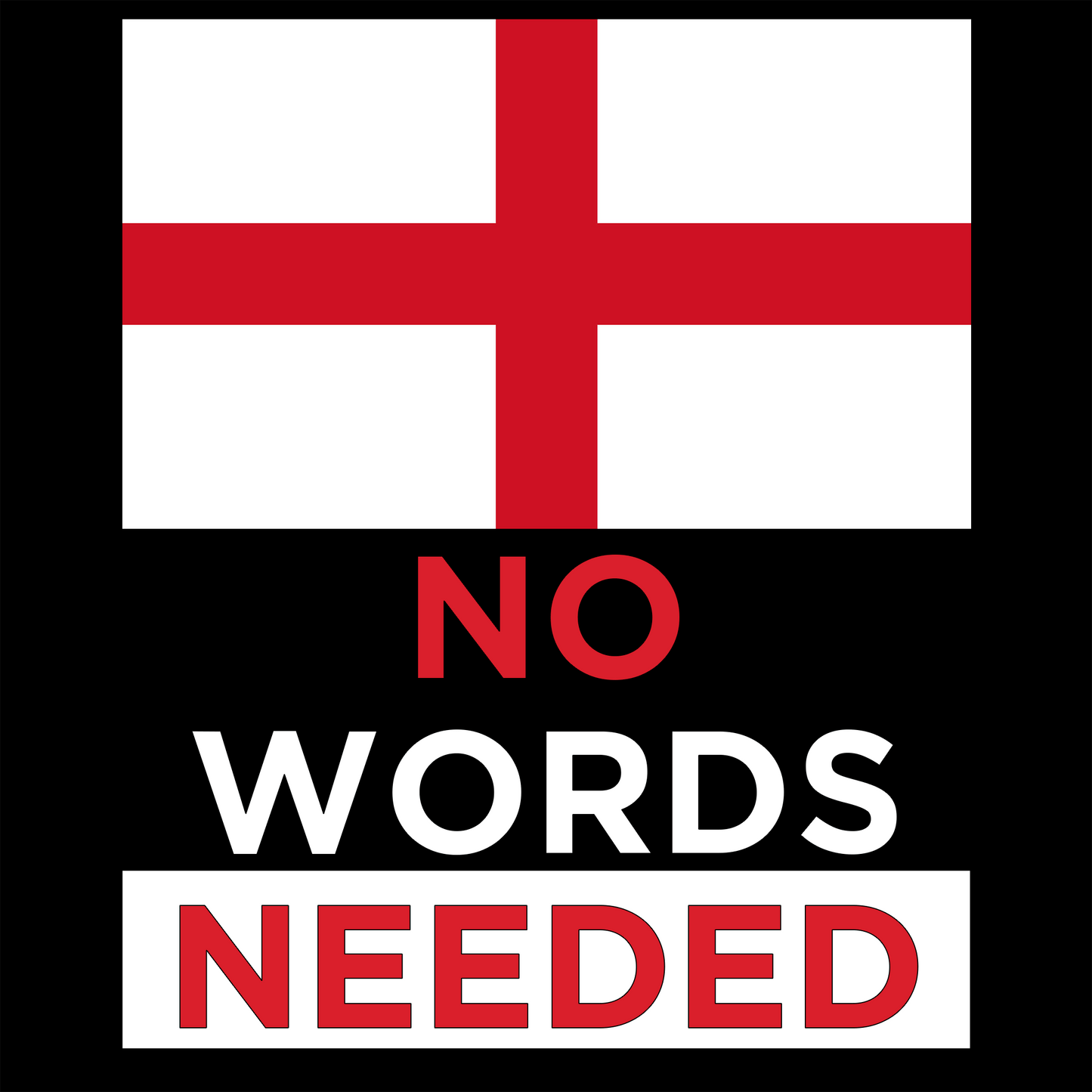 No Words Needed (England) Unisex T Shirt