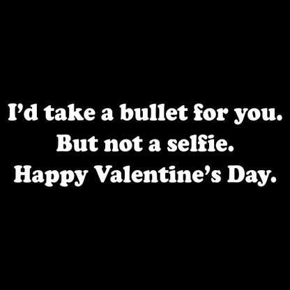 No Selfie Valentine's Day T Shirt by Lion Legion 