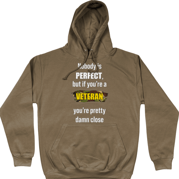 Veteran Hoodie Nobody Is Perfect