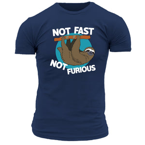 Not Fast Not Furious T Shirt