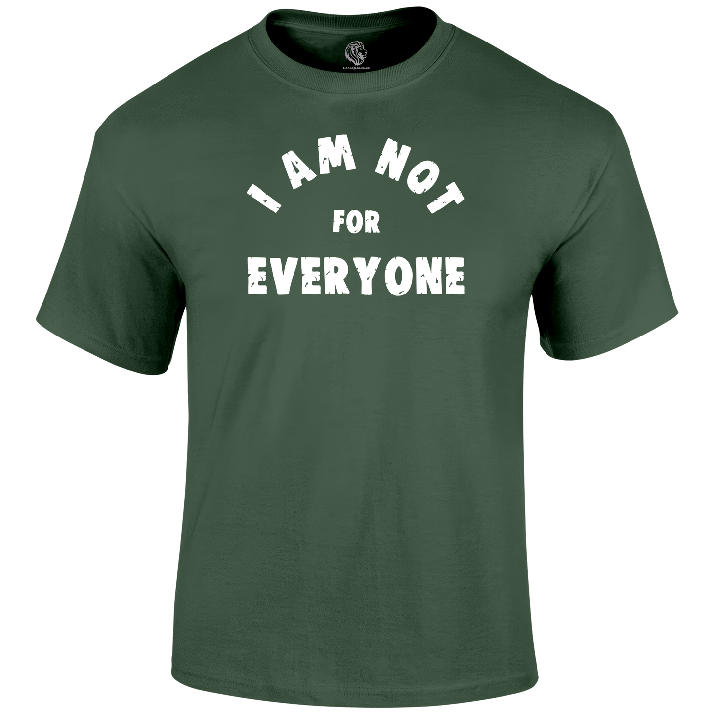 Not For Everyone T Shirt