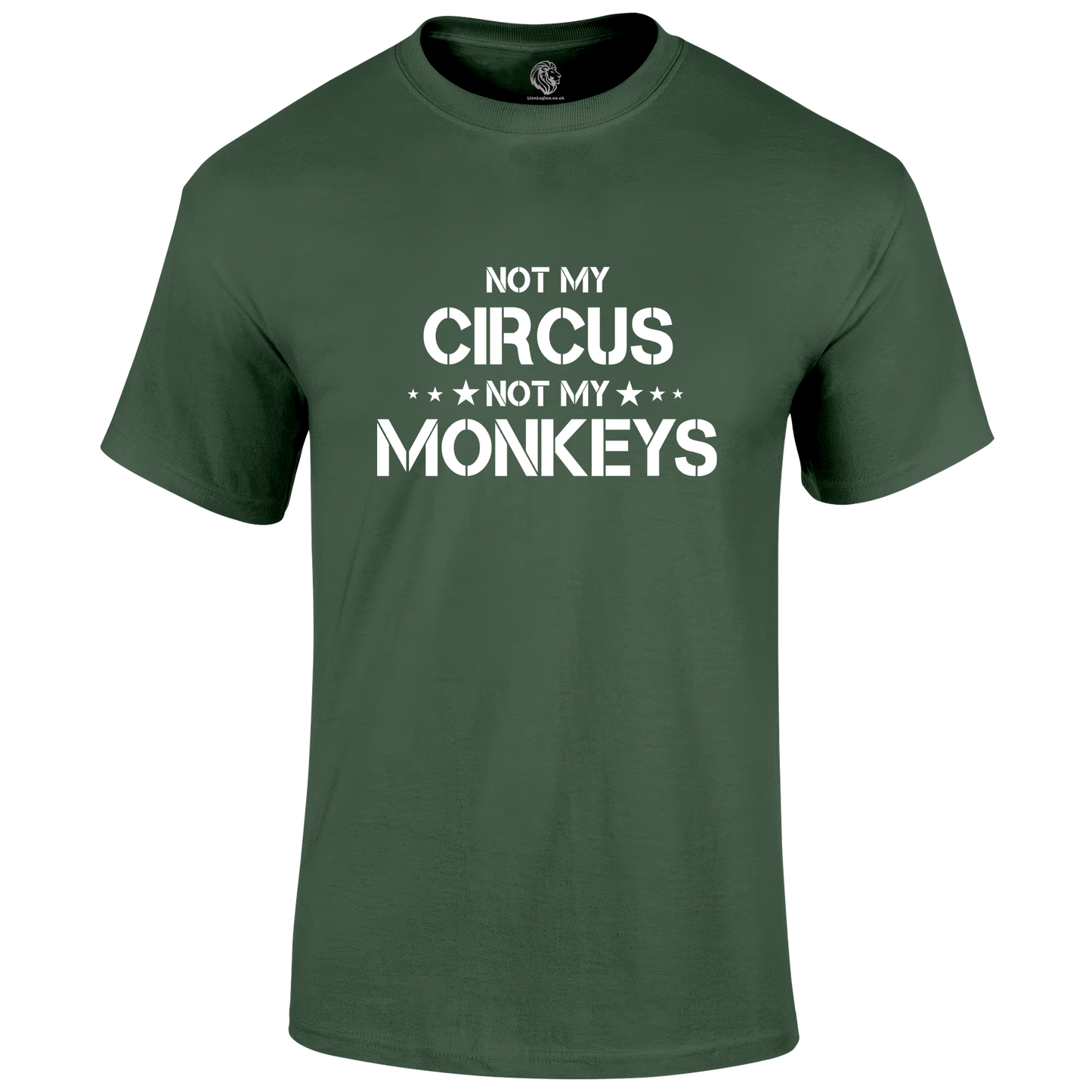 Not My Circus T Shirt