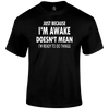 Not Ready T Shirt