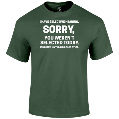 Not Selected T Shirt