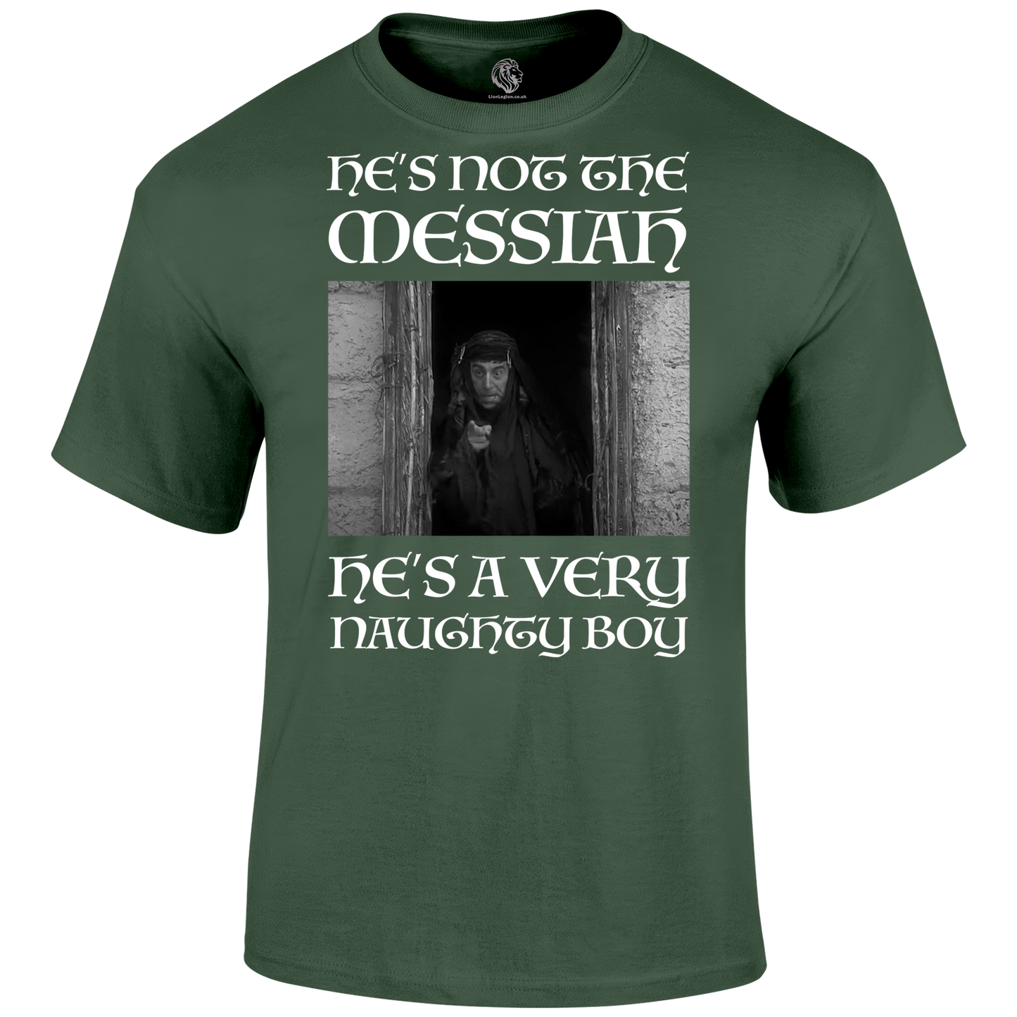 Not The Messiah T Shirt