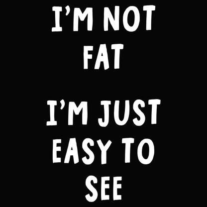 Not Fat Funny T Shirt by Lion Legion 