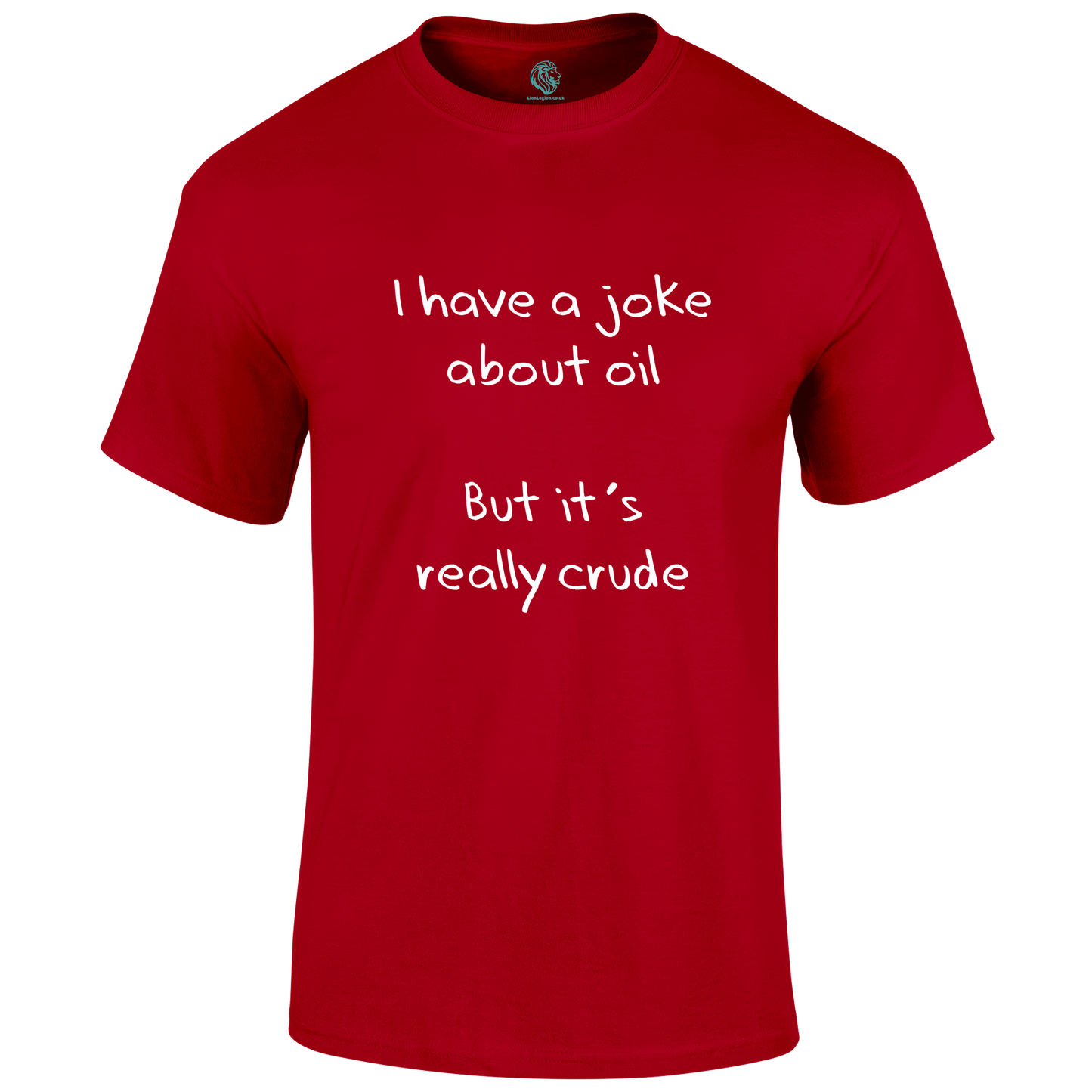Oil Joke T Shirt