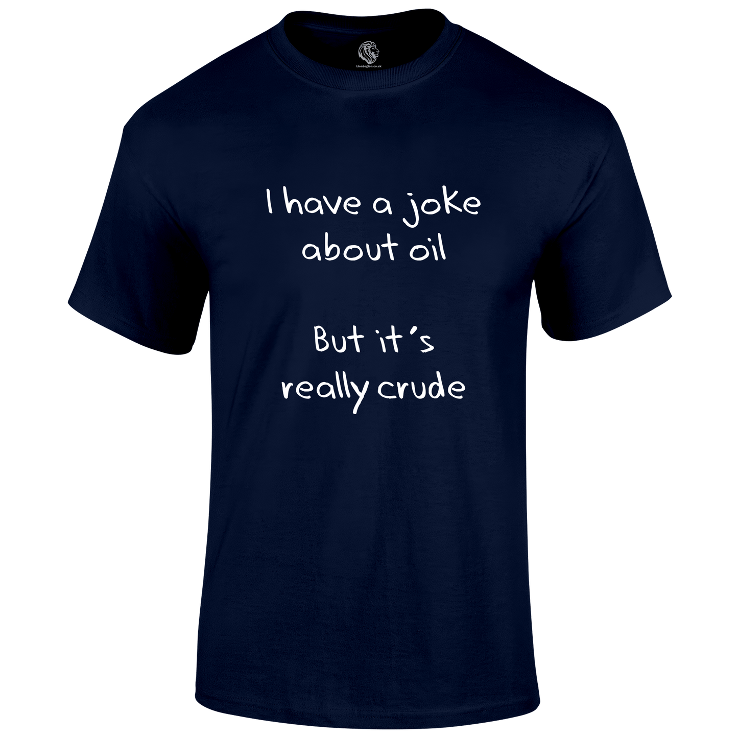 Oil Joke T Shirt