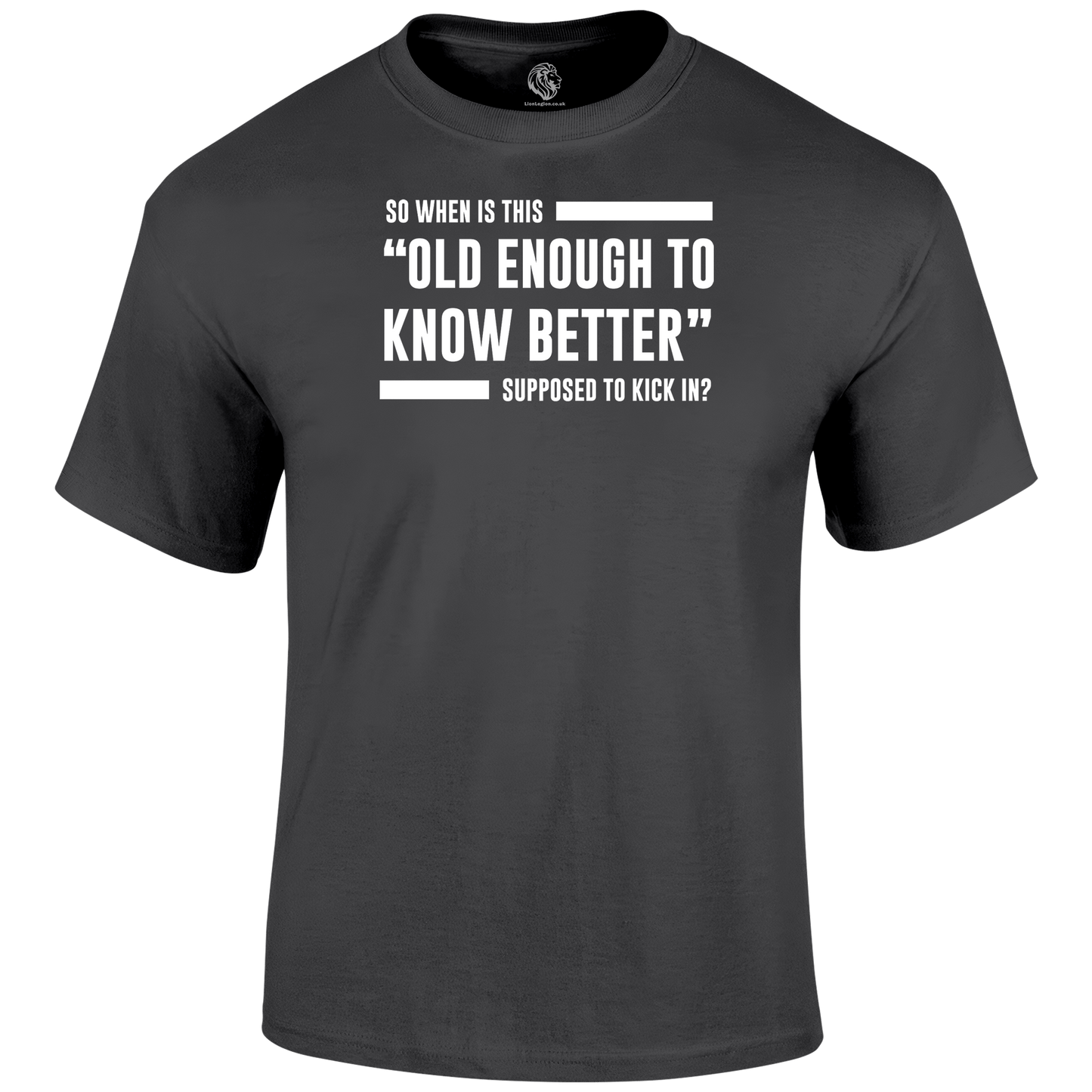 Old Enough Funny T Shirt