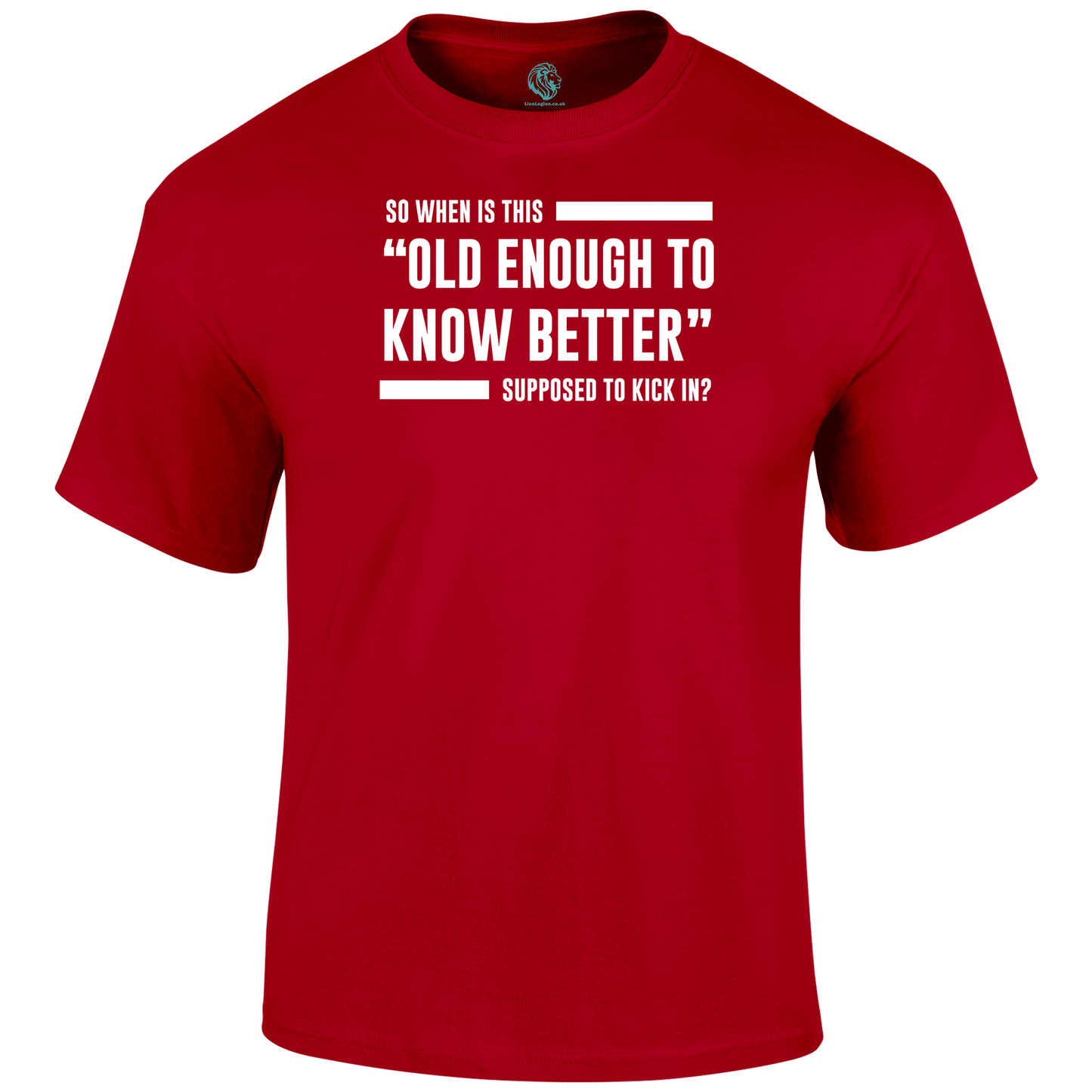 Old Enough Funny T Shirt