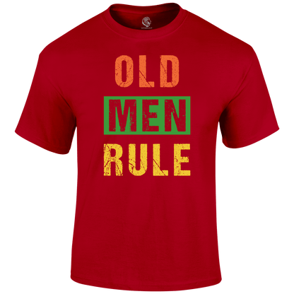 Old Men Rule T Shirt