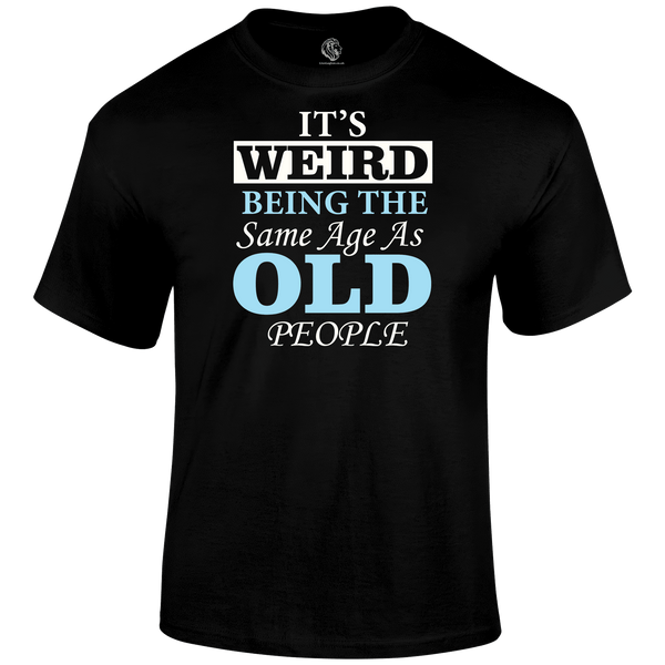 Old People T Shirt, Premium Quality
