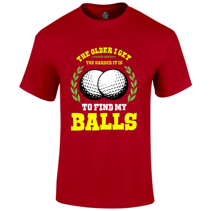 Older I Get T Shirt