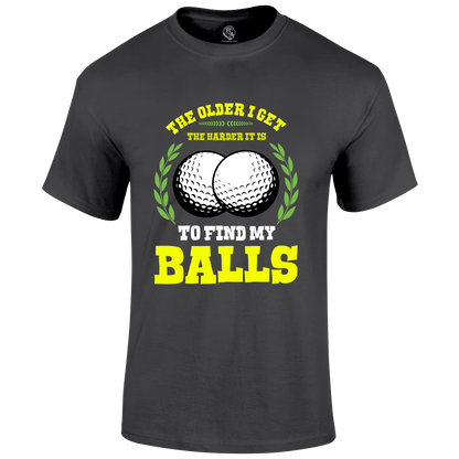 Older I Get T Shirt