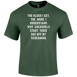 Older I Get T Shirt