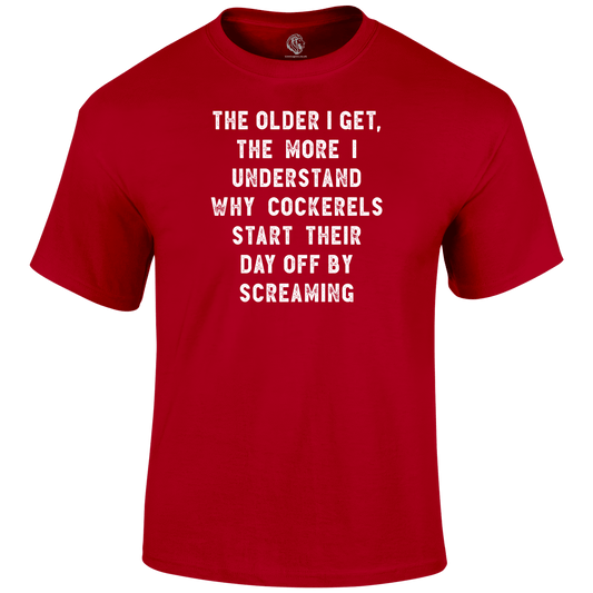 Older I Get T Shirt