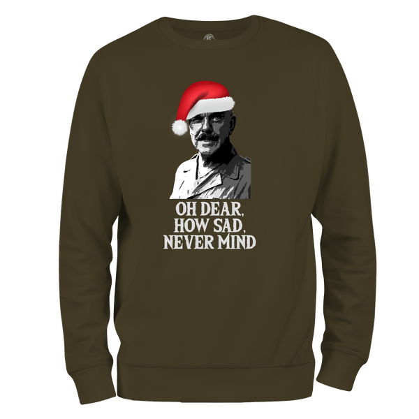 Christmas Jumper Oh Dear How Sad Never Mind