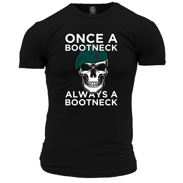Once A Bootneck shirt