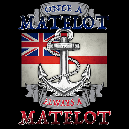 Once A Matelot Unisex T Shirt