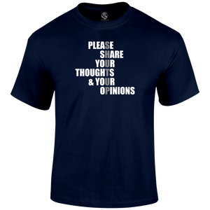 Opinions T Shirt
