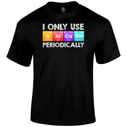 Periodic Sarcasm T Shirt