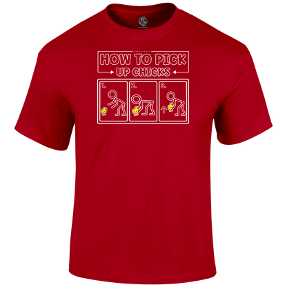 Pick Up Chicks T Shirt