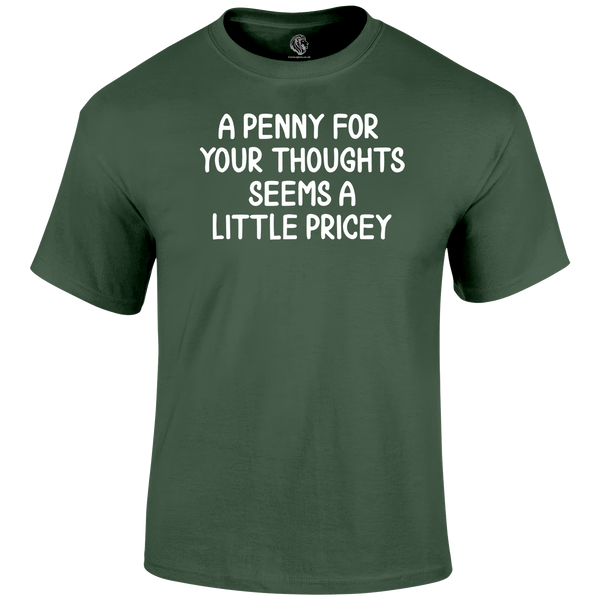 Pricey T Shirt