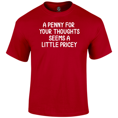 Pricey T Shirt