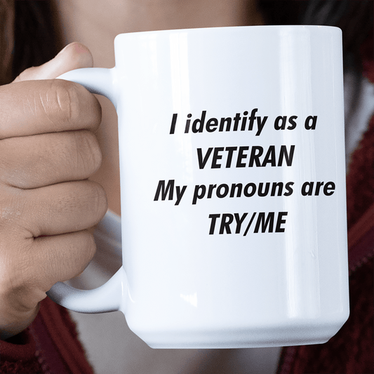 Funny Mug Pronouns Try And Me Jumbo Mug