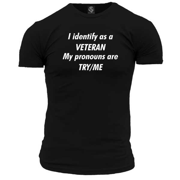 Pronouns Try And Me T Shirt