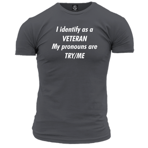 Pronouns Try And Me T Shirt