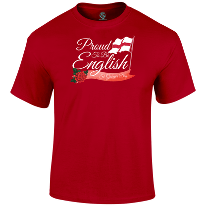 Proud To Be English T Shirt