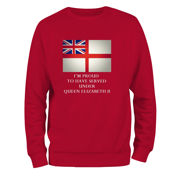 Royal Navy Sweatshirt Proud To Have Served (RN) Sweatshirt