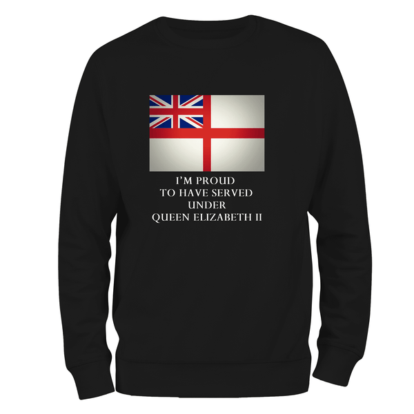 Royal Navy Sweatshirt Proud To Have Served (RN) Sweatshirt
