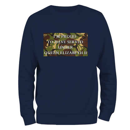 Veteran Sweatshirt Proud To Have Served