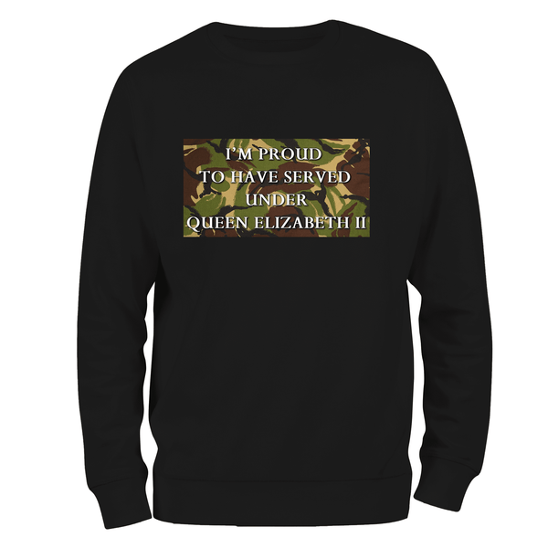 Veteran Sweatshirt Proud To Have Served