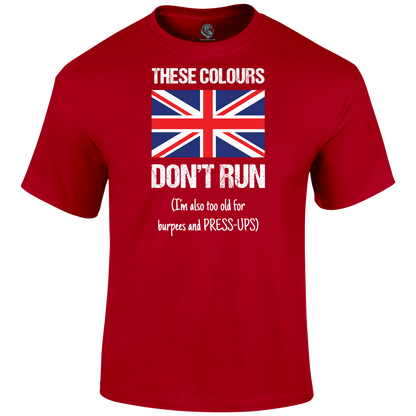 These Colours Don't Run