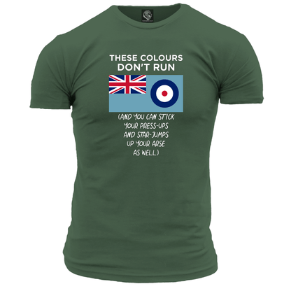 RAF These Colours Don't Run Unisex T Shirt